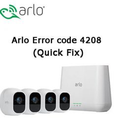 arlo error code4208 quick fix