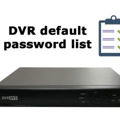 DVR Default Password List