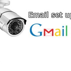 Gmail settings for IP cameras