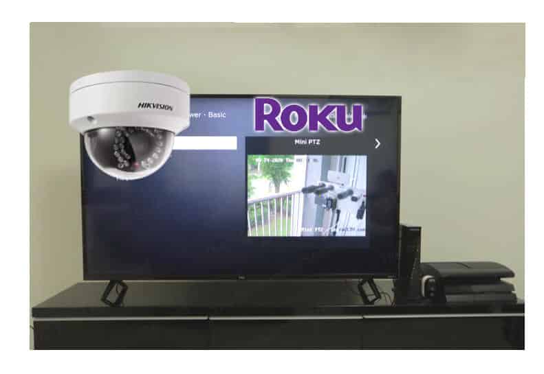 Hikvision Camera on a Roku TV