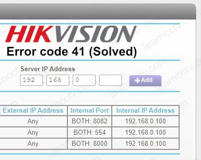 hikvision error code 41 solved