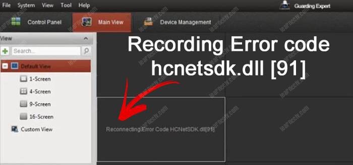 Hikvision Reconnecting Error Code 91