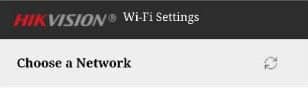 Hikvision WiFi Choose a Network