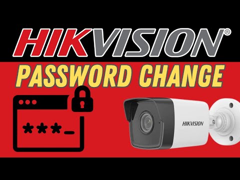 Hikvision Password Change [ QUICK VIDEO ]