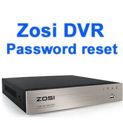 Zosi DVR Password Reset