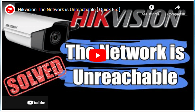 Hikvision the network is unreachable