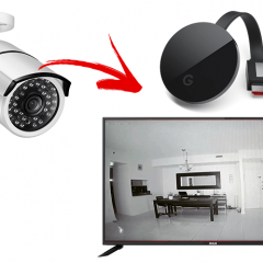 How to stream security camera to Chromecast and TV