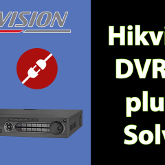 Hikvision DVR IE plugin solved