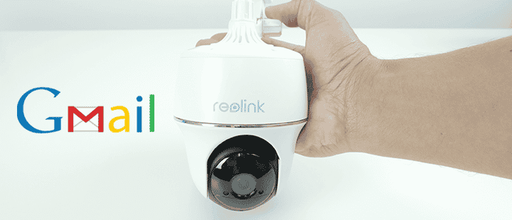 Reolink Argus PT Gmail Setup