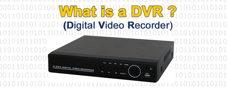 What is a DVR